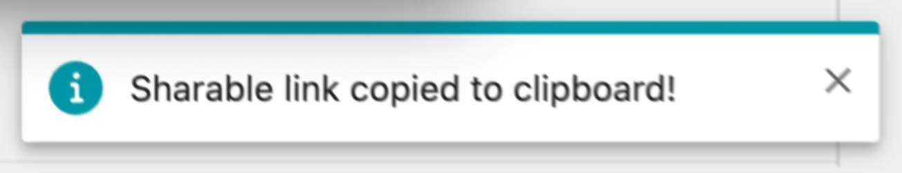 Sharable link copied to clipboard notification